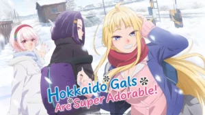 Hokkaido Girls Are Super Adorable